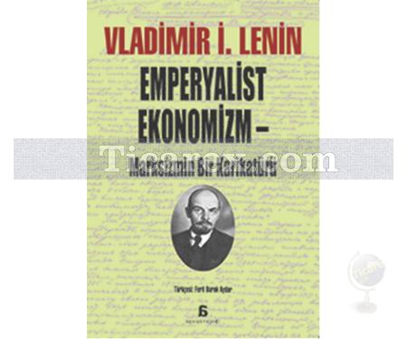 Emperyalist Ekonomizm - Marksizmin Bir Karikatürü | Vladimir İ. Lenin - Resim 1
