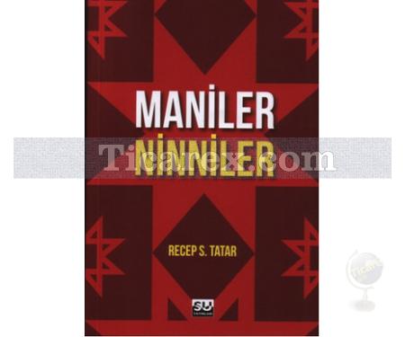 Maniler Ninniler | Recep S. Tatar - Resim 1