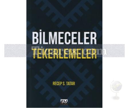 Bilmeceler Tekerlemeler | Recep S. Tatar - Resim 1