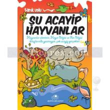 Şu Acayip Hayvanlar | Tarık Uslu