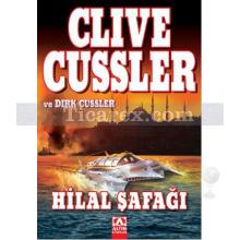 Hilal Şafağı | Clive Cussler, Dirk Cussler