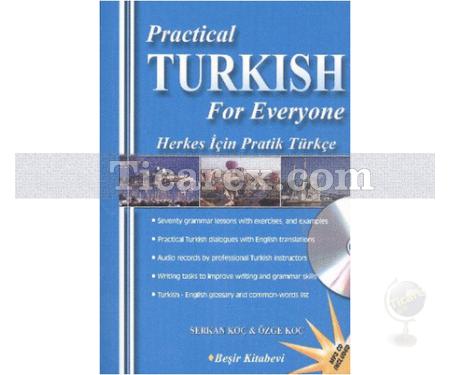 Practical Turkish For Everyone - Herkes İçin Pratik Türkçe | Özge Koç, Serkan Koç - Resim 1