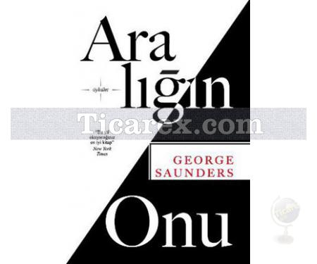 Aralığın Onu | George Saunders - Resim 1