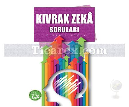 Kıvrak Zeka Soruları | Cebrail Koçak - Resim 1