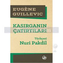 Kasırganın Çatırtıları | Eugene Guillevic