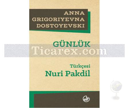 Günlük | Anna Grigoriyevna Dostoyevski - Resim 1