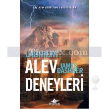 Labirent: Alev Deneyleri | James Dashner