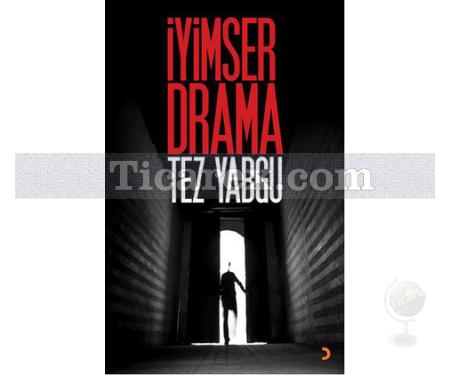 İyimser Drama | Tez Yabgu - Resim 1