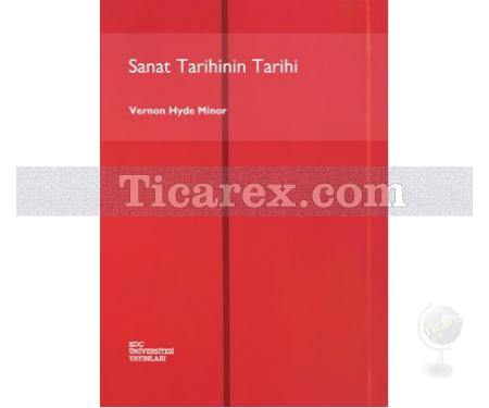 Sanat Tarihinin Tarihi | Vernon Hyde Minor - Resim 1