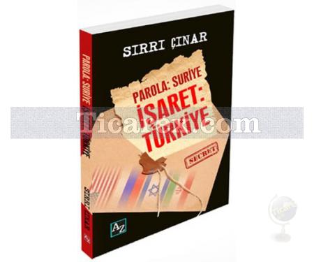 Parola: Suriye - İşaret: Türkiye | Sırrı Çınar - Resim 1