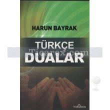 Türkçe Dualar | Harun Bayrak