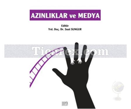 Azınlıklar ve Medya | Suat Sungur - Resim 1