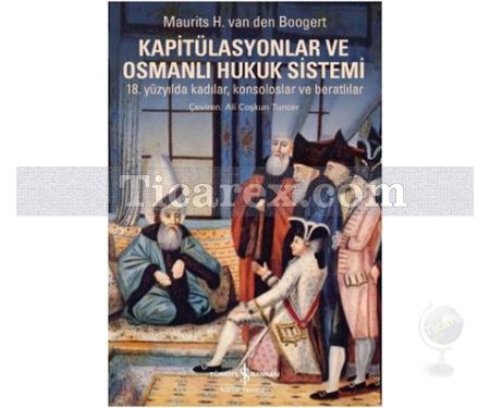 Kapitalisyonlar ve Osmanlı Hukuk Sistemi | Maurits H. Van Den Boogert - Resim 1