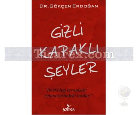 Gizli Kapaklı Şeyler | Gökçen Erdoğan - Resim 1