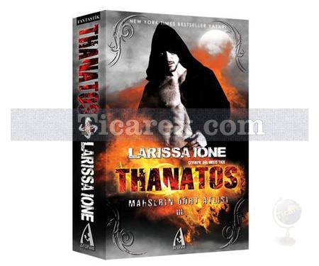 Thanatos | Mahşerin Dört Atlısı Serisi 3 | Larissa Ione - Resim 1