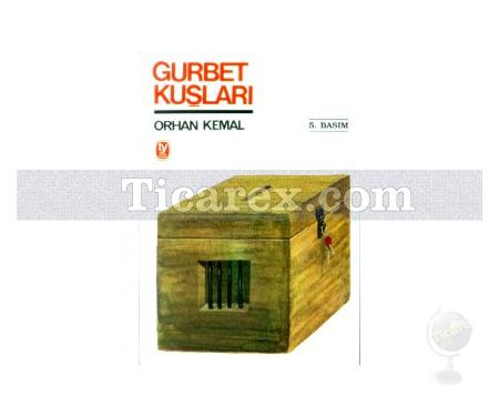 Gurbet Kuşları | Orhan Kemal - Resim 1