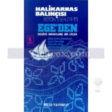 Ege'den Denize Bırakılmış Bir Çiçek | Halikarnas Balıkçısı