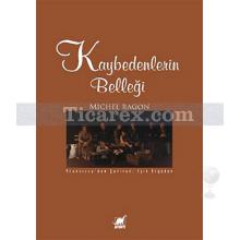 kaybedenlerin_bellegi