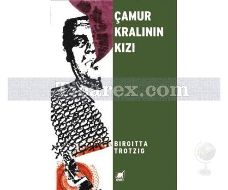 Çamur Kralının Kızı | Birgitta Trotzig - Resim 1