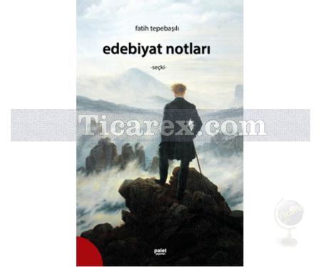 Edebiyat Notları | Fatih Tepebaşılı - Resim 1