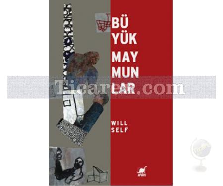 Büyük Maymunlar | Will Self - Resim 1