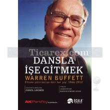 Dansla İşe Gitmek | Warren Buffett