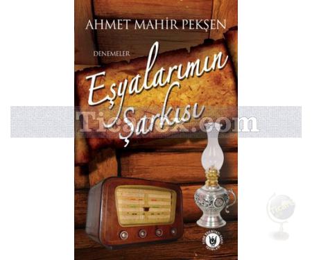 Eşyalarımın Şarkısı | Ahmet Mahir Pekşen - Resim 1