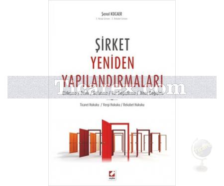 Şirket Yeniden Yapılandırmaları | Şenol Kocaer - Resim 1