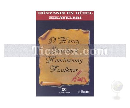 Dünyanın En Güzel Hikayeleri 1 | O'Henry, Ernest Hemingway, John Steinbeck, William Faulkner - Resim 1