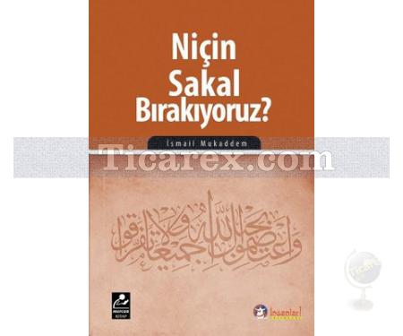 Niçin Sakal Bırakıyoruz? | İsmail Mukaddem - Resim 1