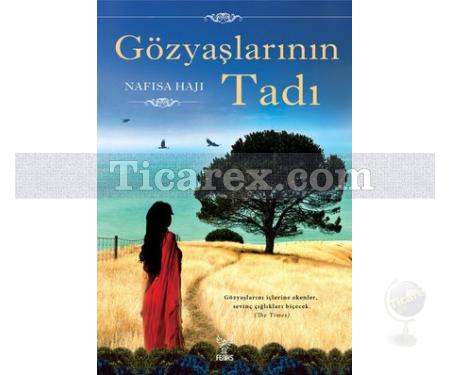 Gözyaşlarının Tadı | Nafisa Haji - Resim 1