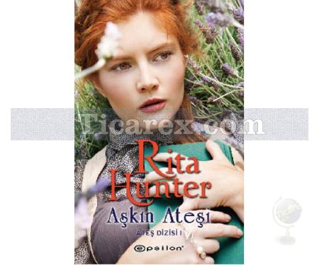 Aşkın Ateşi - Ateş Dizisi 1 | Rita Hunter - Resim 1