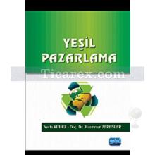 Yeşil Pazarlama | Muammer Zerenler, Necla Kuduz