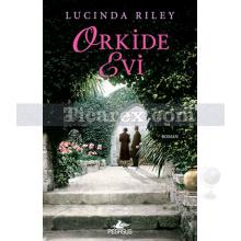 Orkide Evi | Lucinda Riley