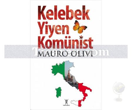 Kelebek Yiyen Komünist | Mauro Olivi - Resim 1