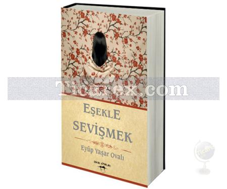 Eşekle Sevişmek | Eyüp Yaşar Ovalı - Resim 1