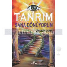 Tanrım Sana Dönüyorum | Cihangir Gener