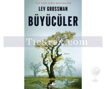 Büyücüler | Lev Grossman - Resim 1