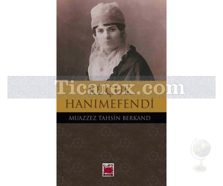 Küçük Hanımefendi | Muazzez Tahsin Berkand - Resim 1