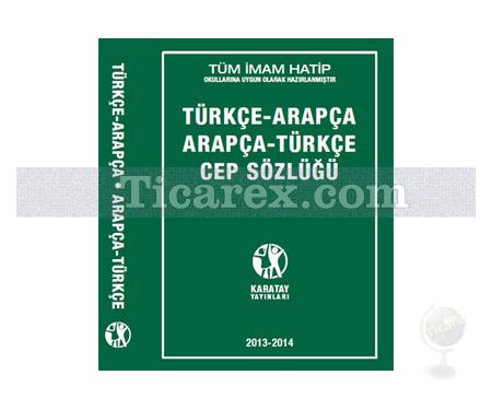 Türkçe - Arapça / Arapça - Türkçe Cep Sözlüğü | Ahmet Selçuk - Resim 1