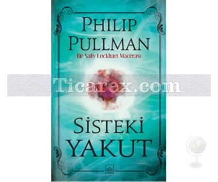 Sisteki Yakut | Philip Pullman - Resim 1