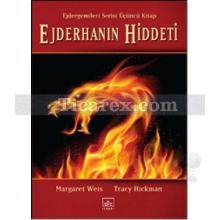 Ejderhanın Hiddeti | Ejdergemileri Serisi 3. Kitap | Margaret Weis, Tracy Hickman