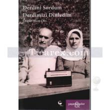 derdini_sordum_derdimizi_dinledim