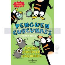 Penguen Curcunası | Eyvah! Civcivler Kaçırıldı! | Jeanne Willis