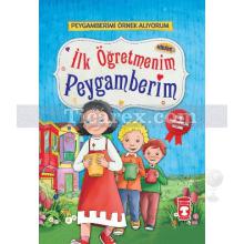 Peygamberimi Örnek Alıyorum - İlk Öğretmenim Peygamberim | Nur Kutlu