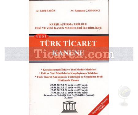 Yeni Türk Ticaret Kanunu | Orta Boy | Lütfü Başöz, Ramazan Çakmakcı - Resim 1