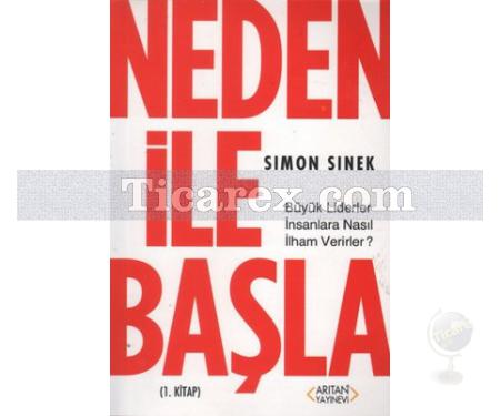 Neden ile Başla 1. Kitap | Simon Sinek - Resim 1