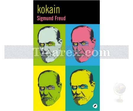 Kokain | Sigmund Freud - Resim 1