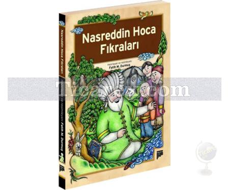 Nasreddin Hoca Fıkraları | Fatih M. Durmuş - Resim 1