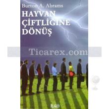 Hayvan Çiftliğine Dönüş | Burton A. Abrams